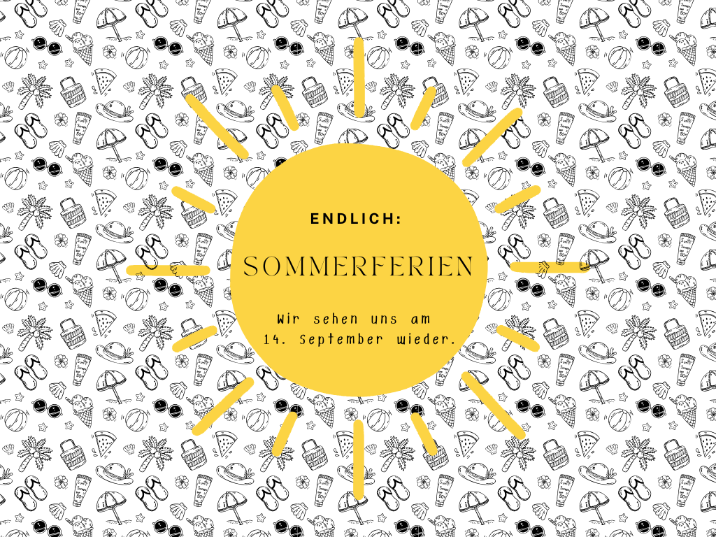 Schöne Sommerferien!
